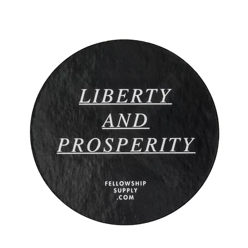 Fellowship Liberty and Prosperity StickerPrice Per 1